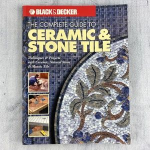 Black & Decker Guide to Ceramic and Stone Tile